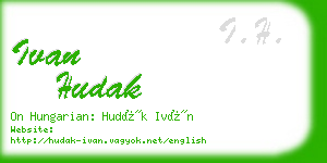 ivan hudak business card